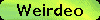 Weirdeos